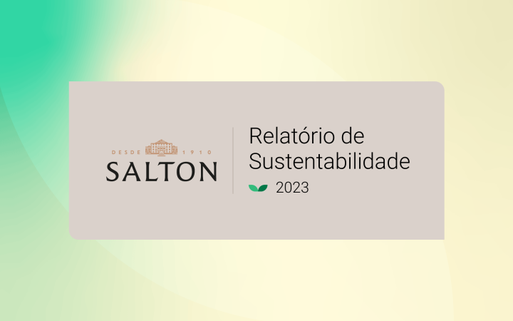 Segunda edição do Relatório de Sustentabilidade da Vinícola Salton S.A.
